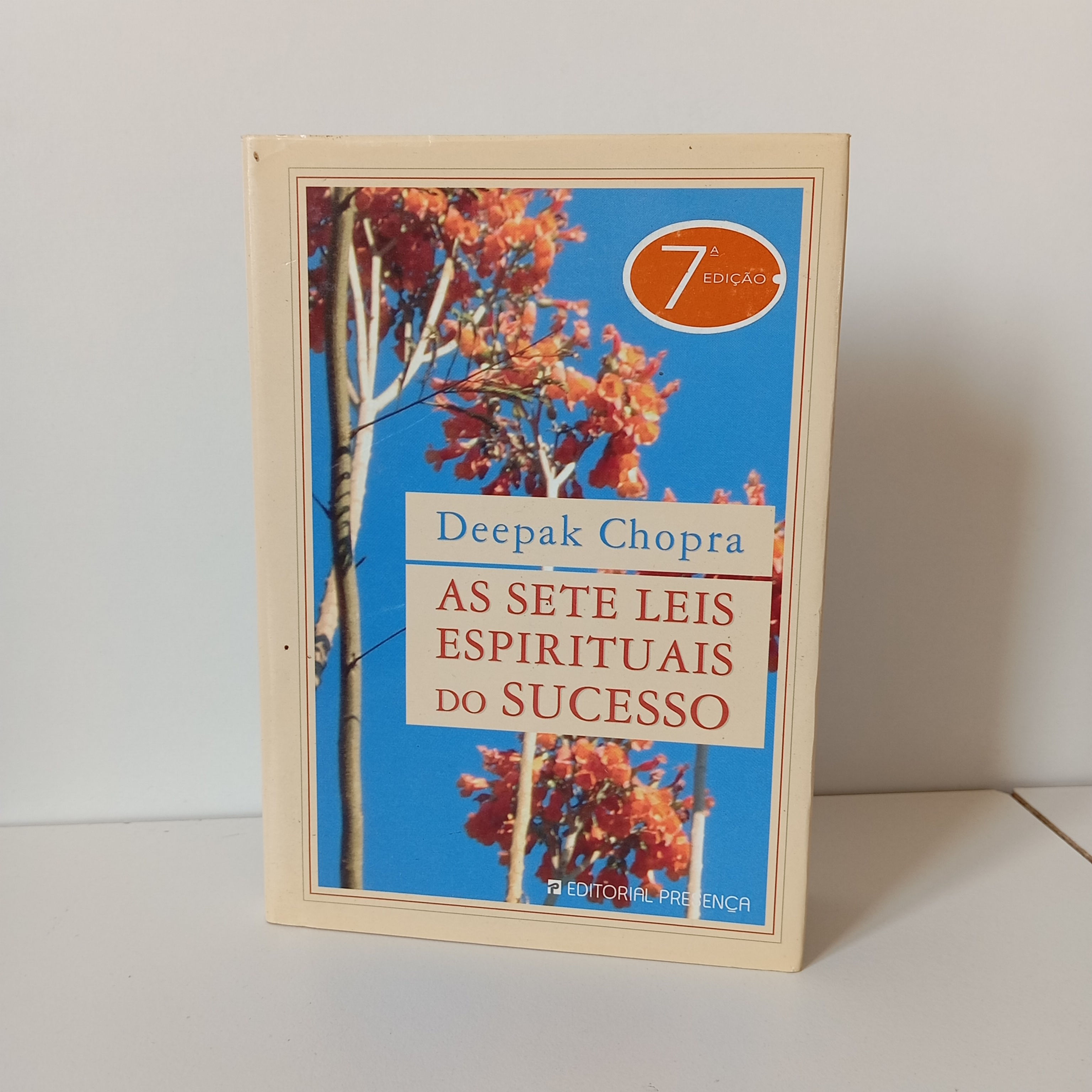 As Sete Leis Espirituais do Sucesso; Deepak Chopra