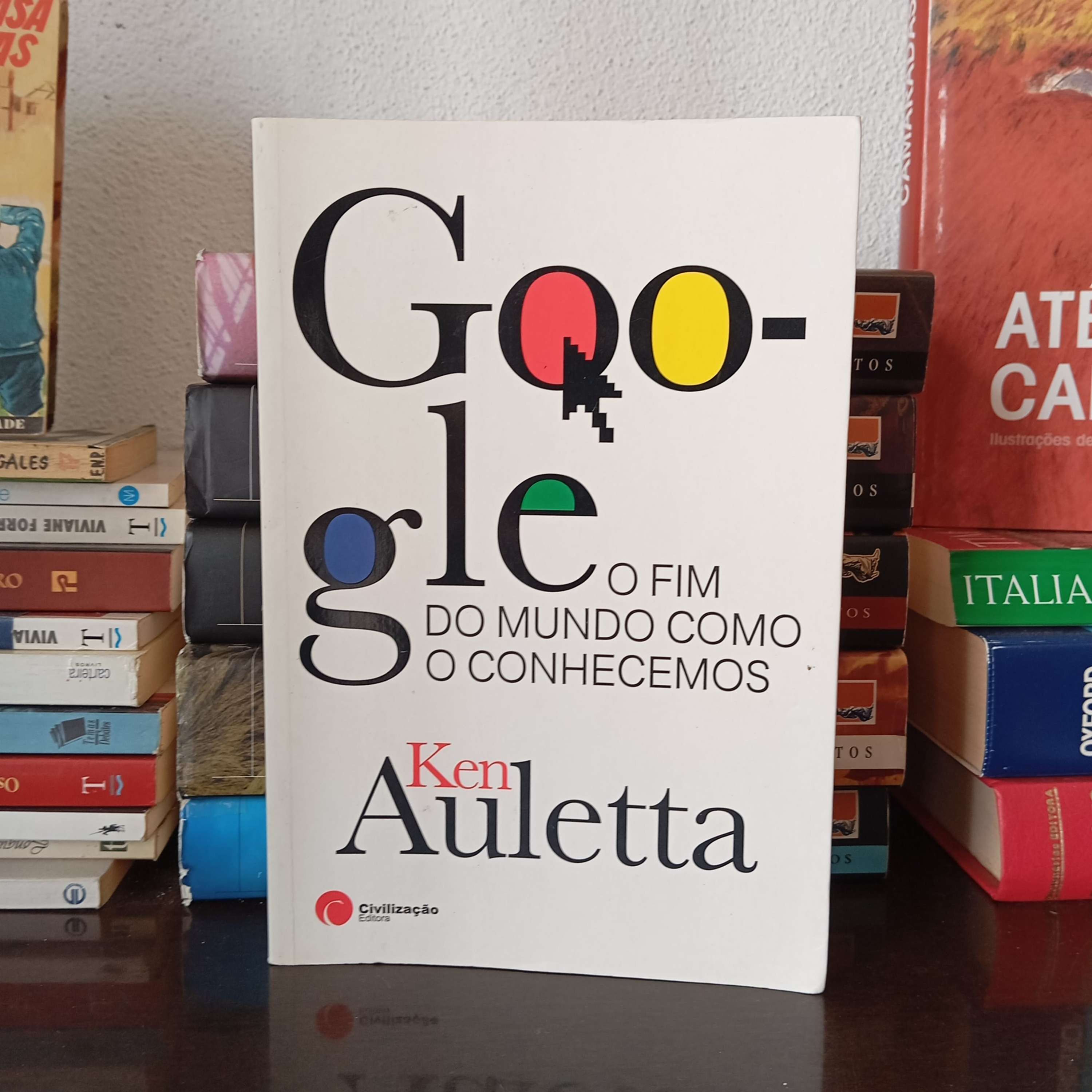 Google, O Fim Do Mundo Como O Conhecemos - Ken Auletta