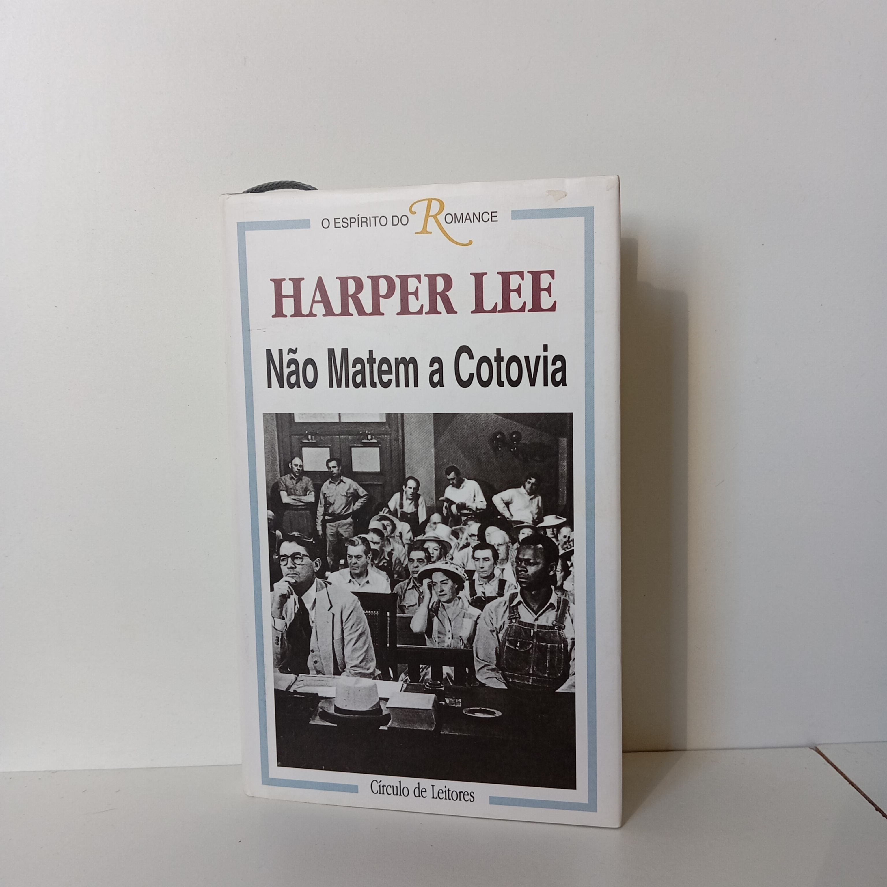 Não Matem a Cotovia - Harper Lee
