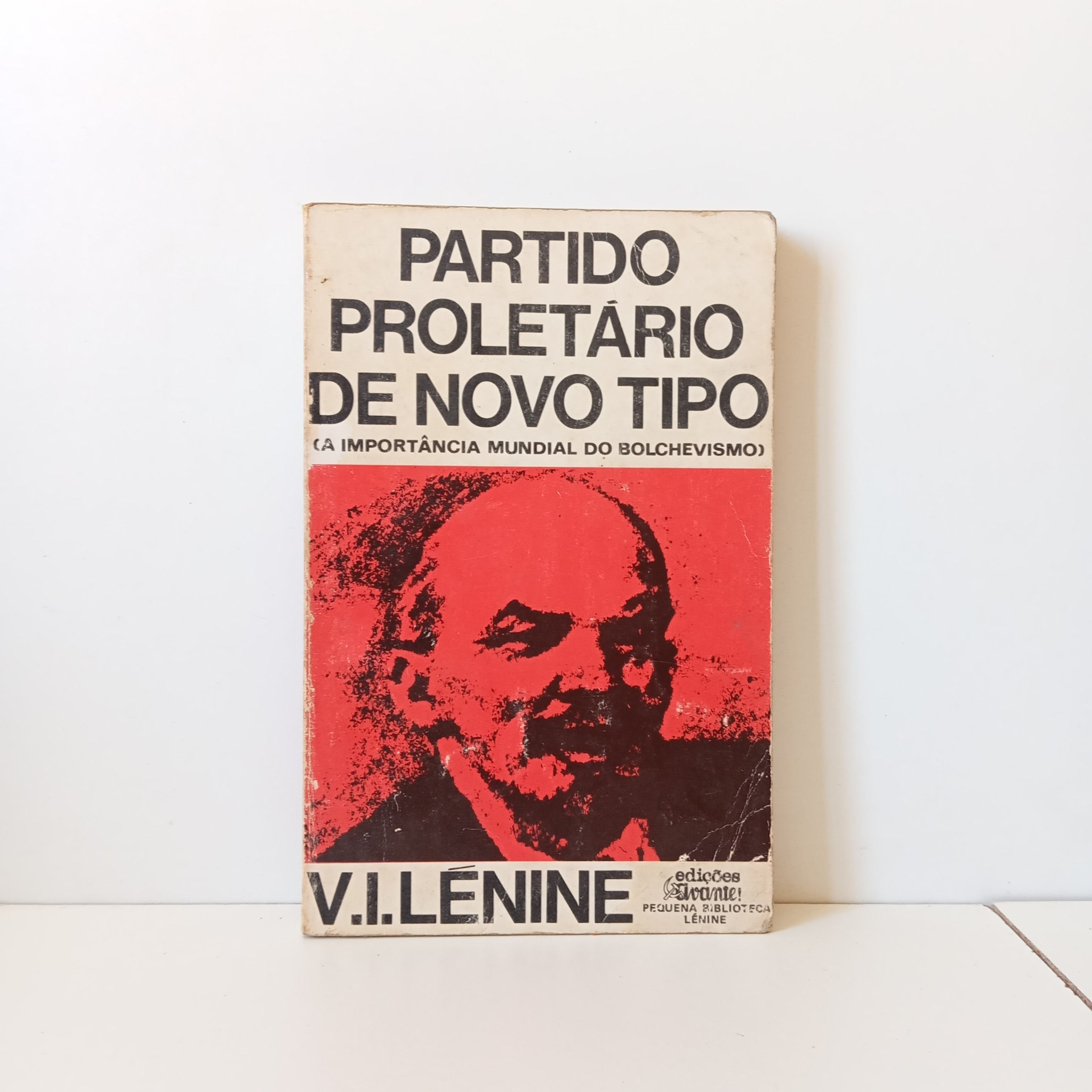 Partido Proletário De Novo Tipo - Lenine