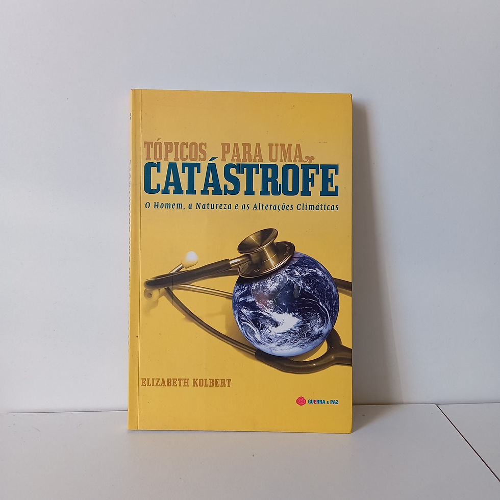 Miniatura: Tópicos Para Uma Catástrofe - Elizabeth Kolbert