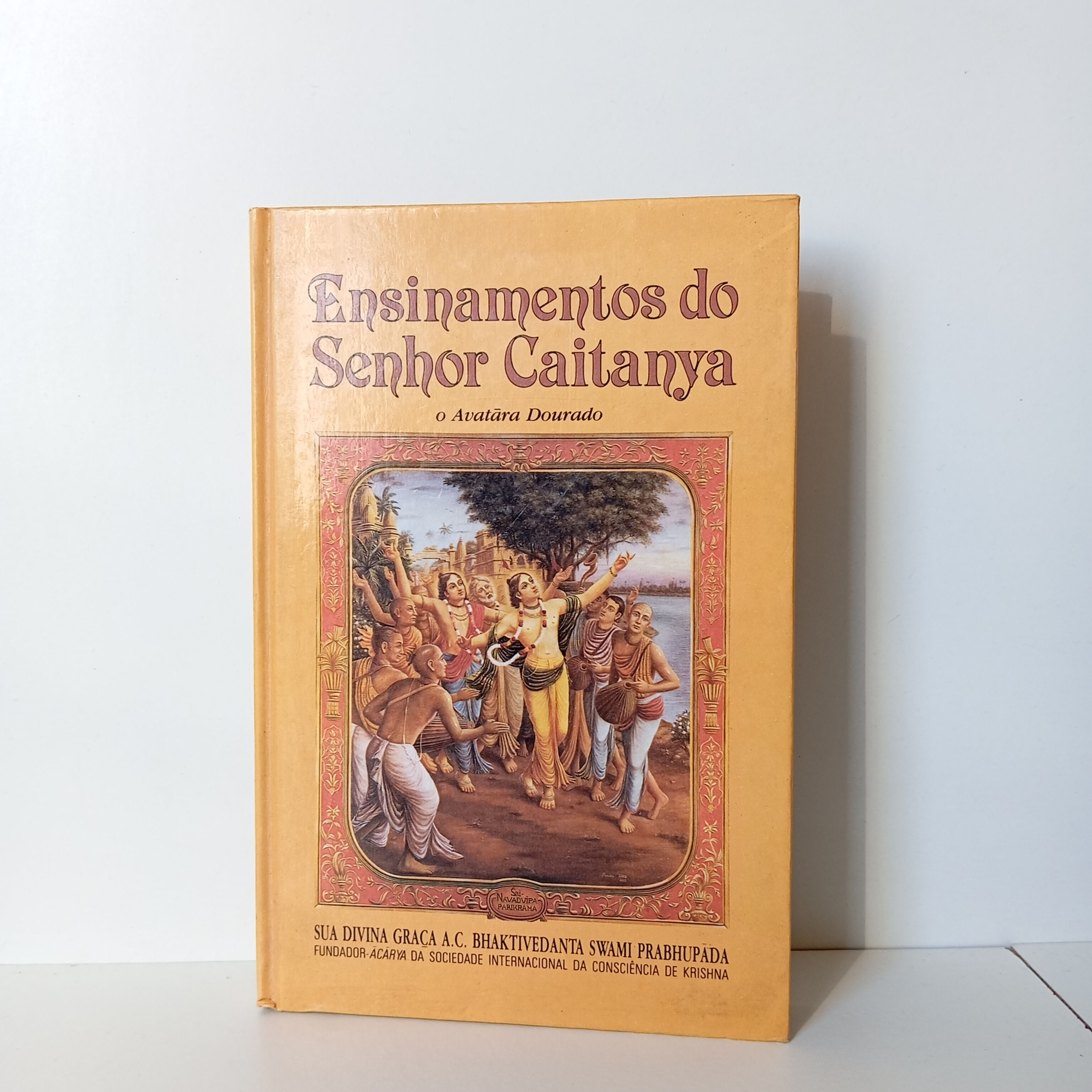 Ensinamentos Do Senhor Caitanya - Bhaktivedanta Swami Prabhupada