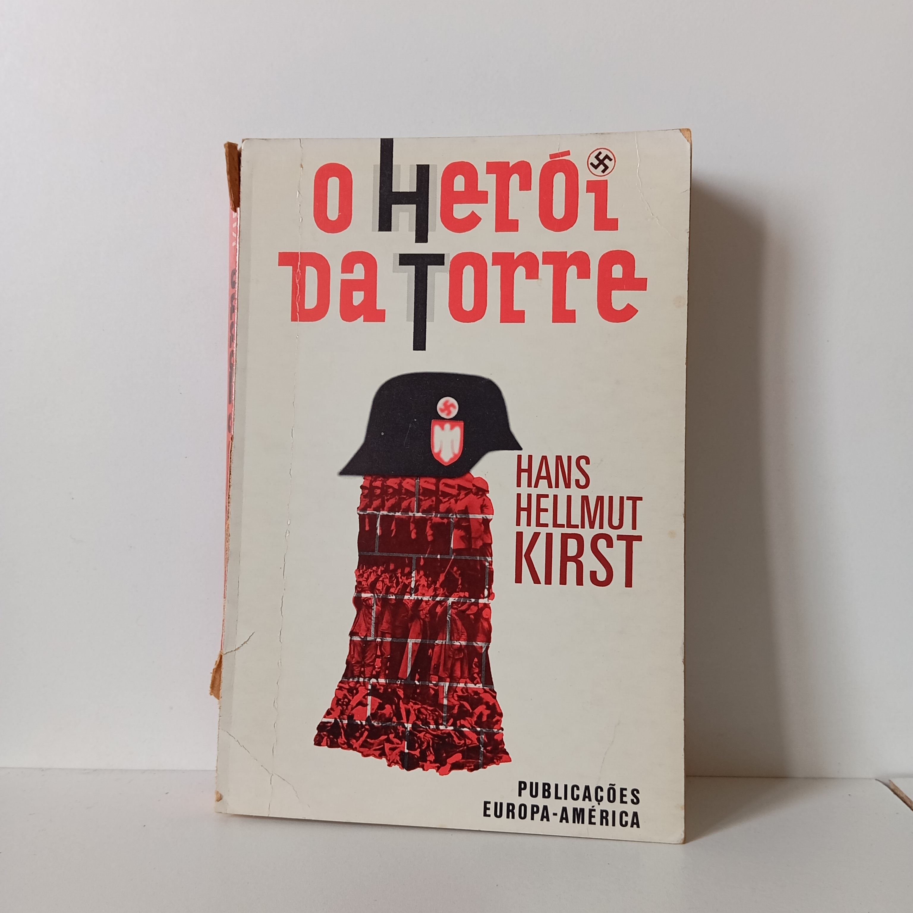 O Herói Da Torre - Hans Hellmut Kirst