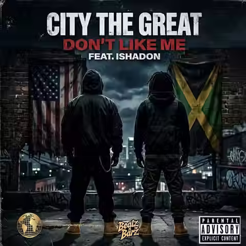 City the Great "Don't Like Me" featuring two hooded figures standing in on a rooftop with American and Jamaican flags, dark city skyline, and bold hip-hop artwork.