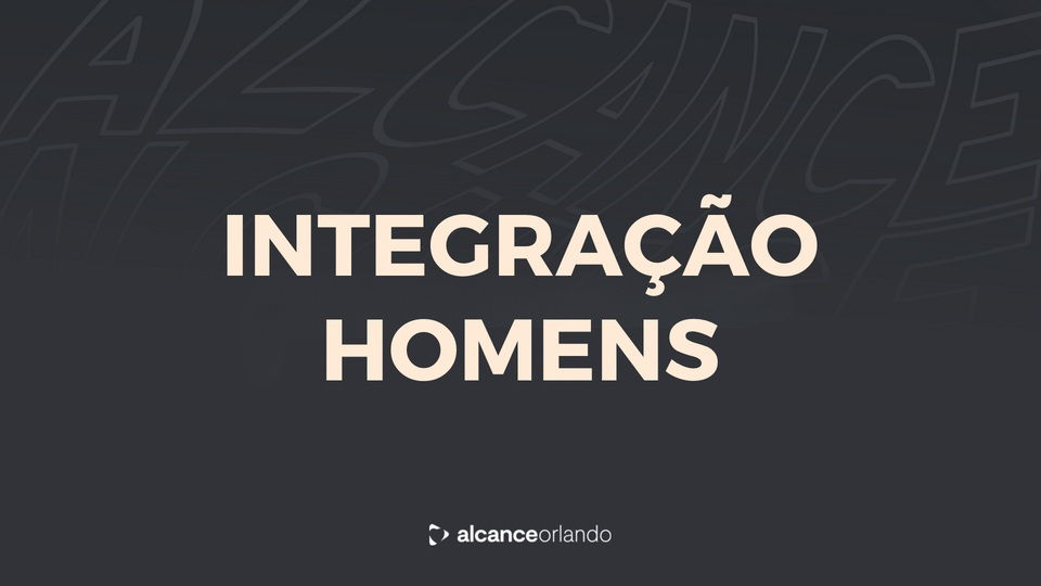 Integração Homens
