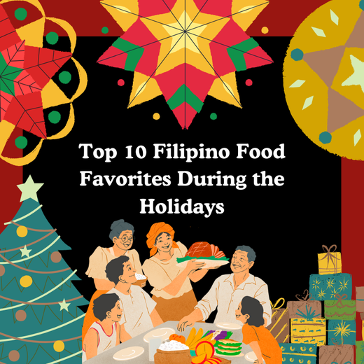 Top 10 Filipino Food Favorites During the Holidays