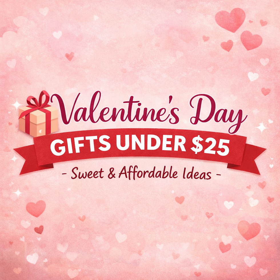 Valentine's Day image with pink hearts, a gift box, and text: "Gifts Under $25 - Sweet & Affordable Ideas" on a pink background.