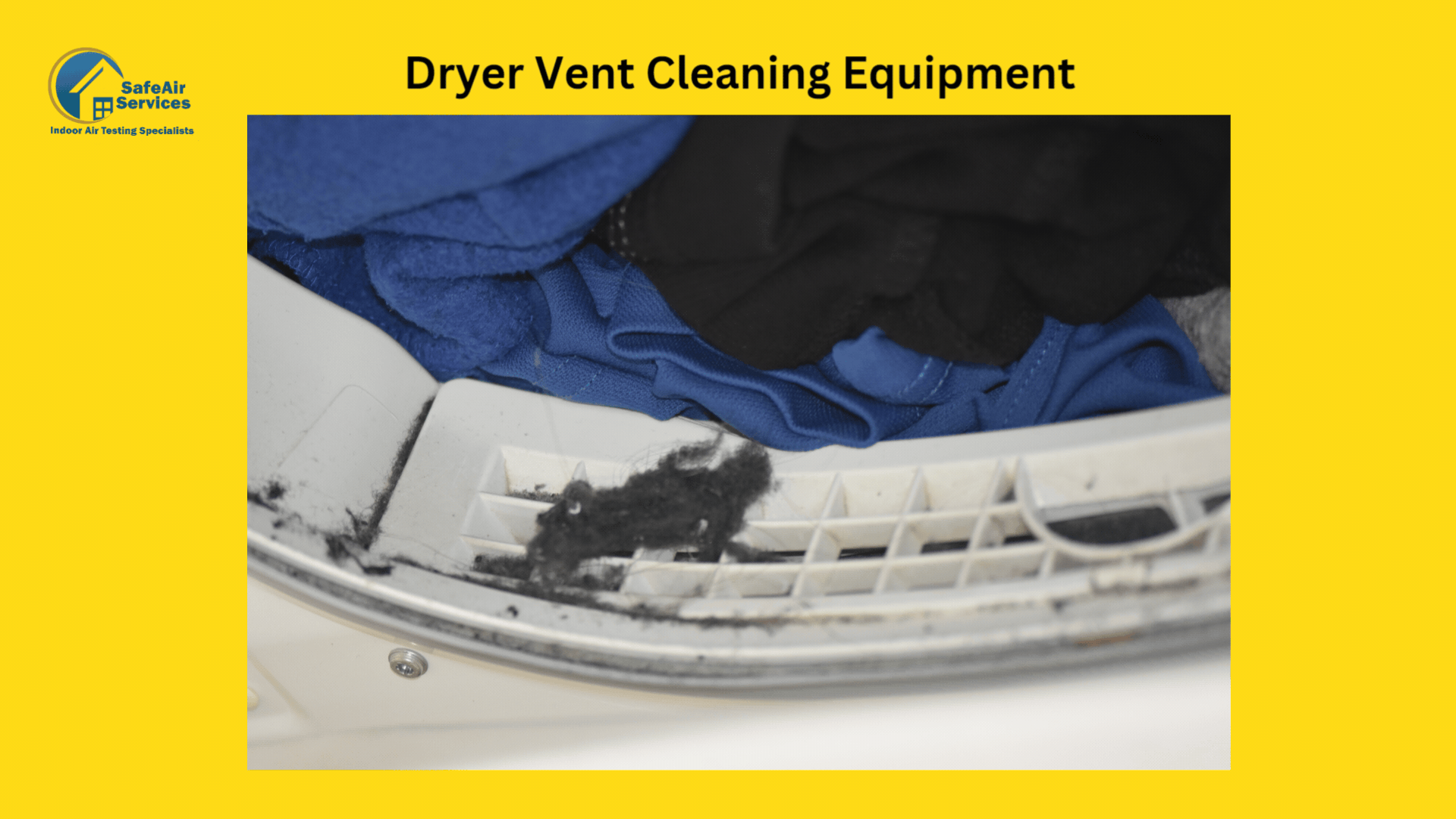 Dryer Vent Cleaning Equipment