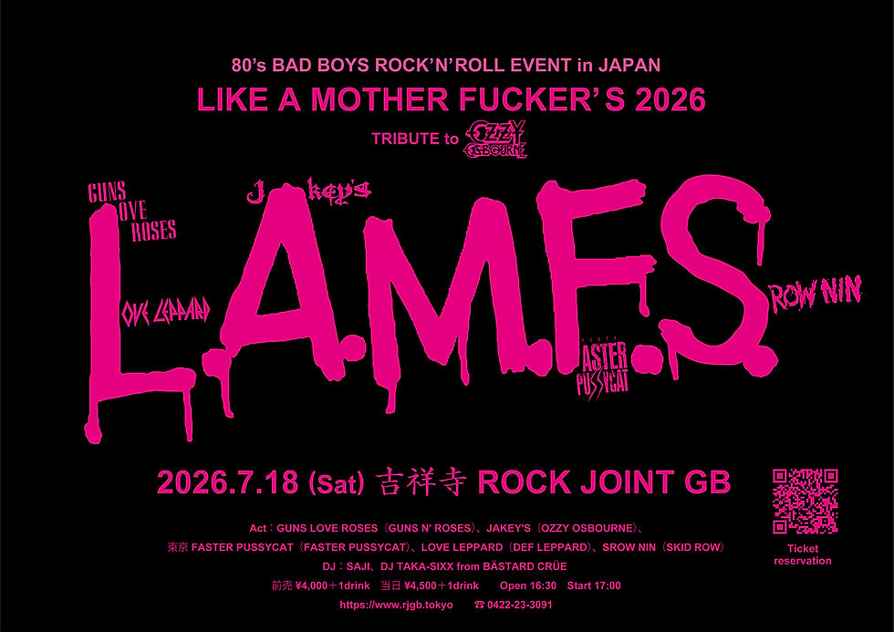 80’s BAD BOYS ROCK’N’ROLL EVENT in JAPAN LIKE A MOTHER FUCKER’S 2026 TRIBUTE TO OZZY OSBOURNE