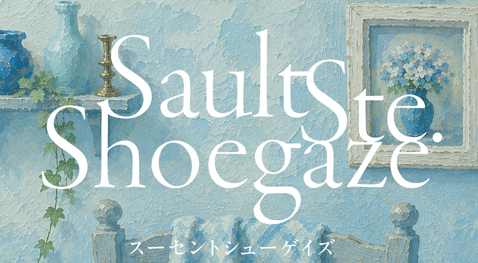 "Sault Ste. Shoegaze"