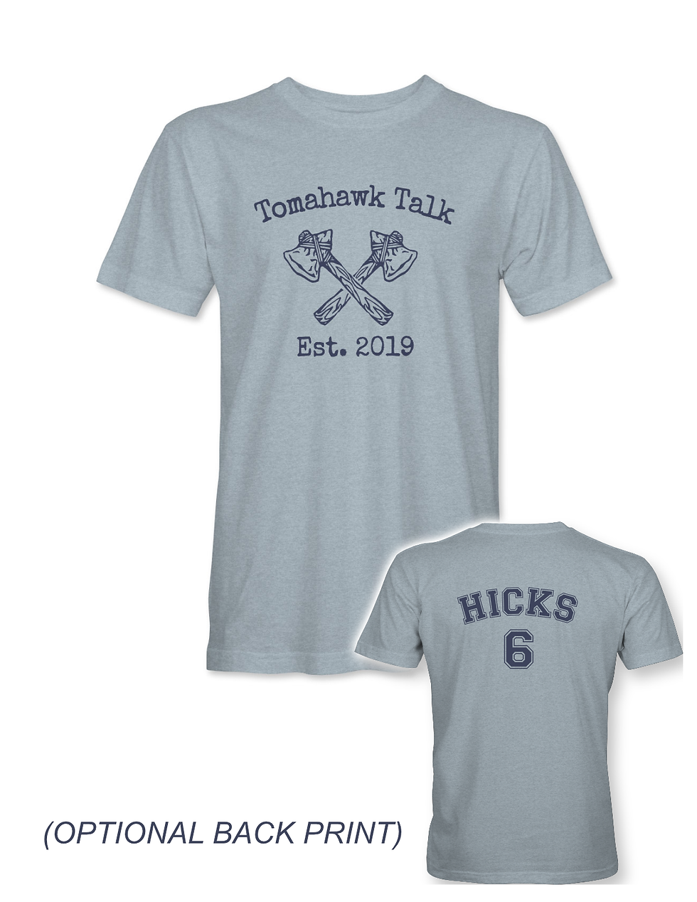 Tomahawk Talk T-Shirt