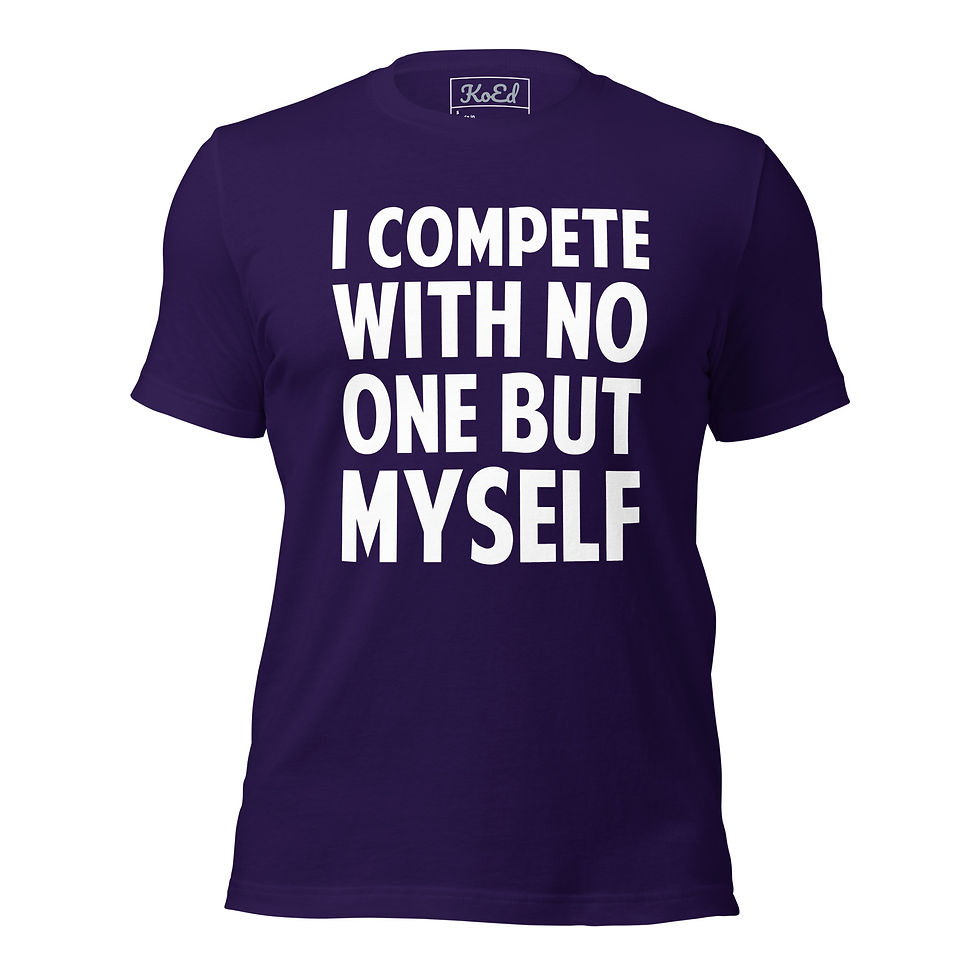 Thumbnail: I Compete With No One But Myself T-Shirt 