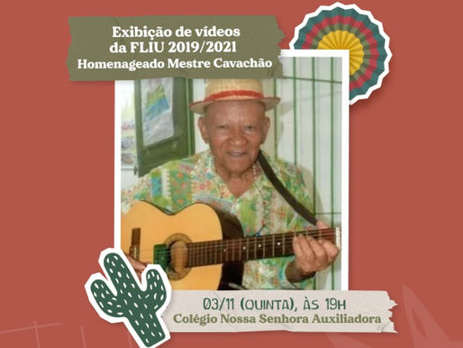 Festa Literária de Uauá – BA (FLIU) começa nesta quinta - feira (3) com homenagem a Cavachão