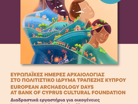 Bank of Cyprus Cultural Foundation celebrates European Archaeology Days with family workshops