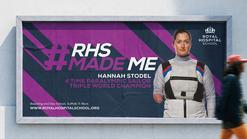 RHS 2 FOExample of 48 sheet poster designed as part of the RHS made me Royal Hospital School campaign.LIO 16 BY 92.jpg