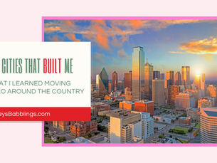 The Cities That Built Me: What I Learned Moving Solo Around the Country