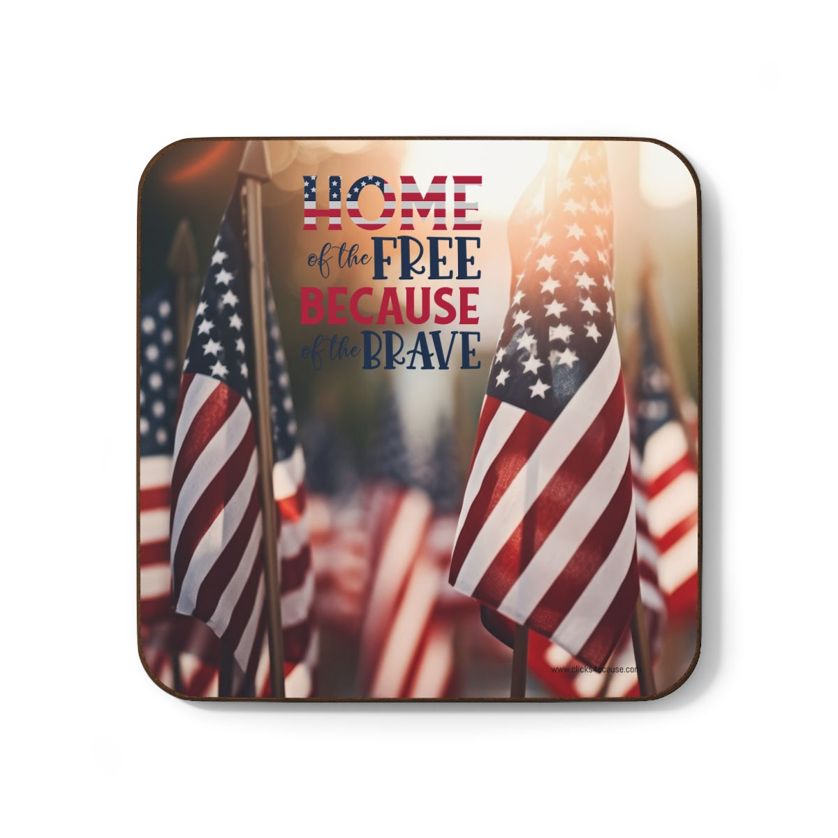 Home of the free ~  Hardboard Back Coaster