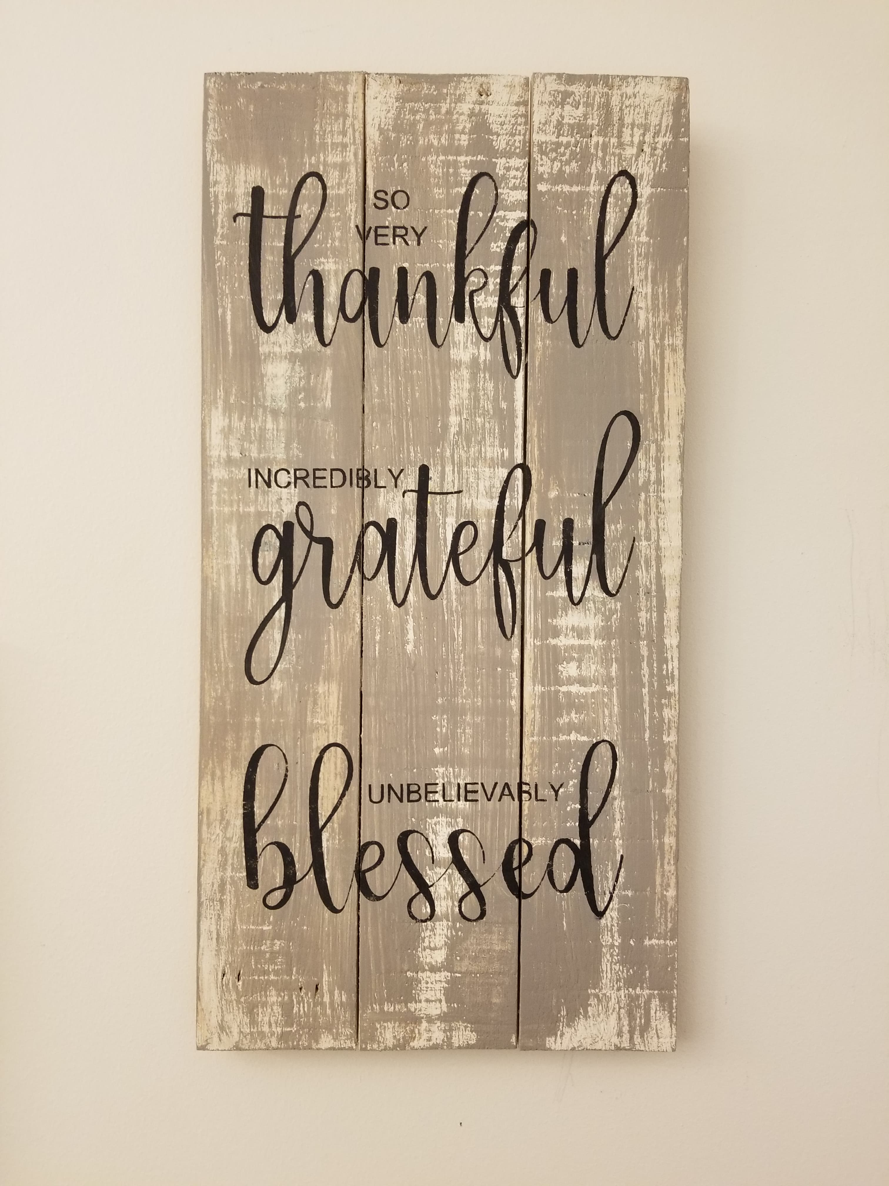 Thankful, Grateful, Blessed