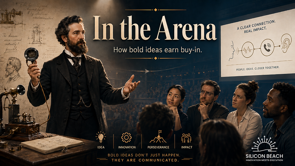 In the Arena: How Bold Ideas Earn Why communicating the vision is often the hardest part of innovation.