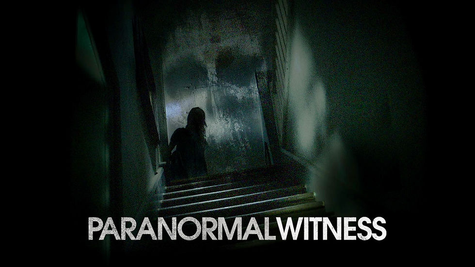 Paranormal Witness | SYFY | Producer / Director