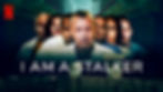 I Am A Stalker | NETFLIX | Producer / Director