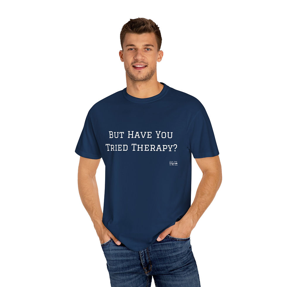 Thumbnail: Have You Tried Therapy Shirt