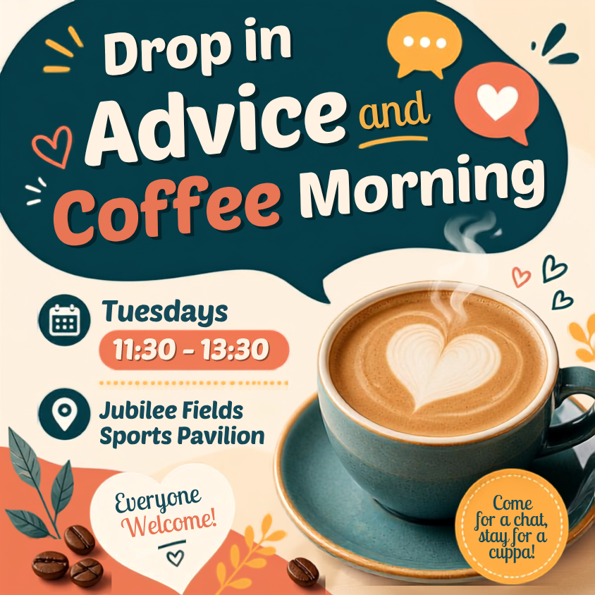 Drop in advice and Coffee morning