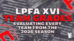 LPFA XVI Team Grades: Evaluating Every Team from the 2026 Season