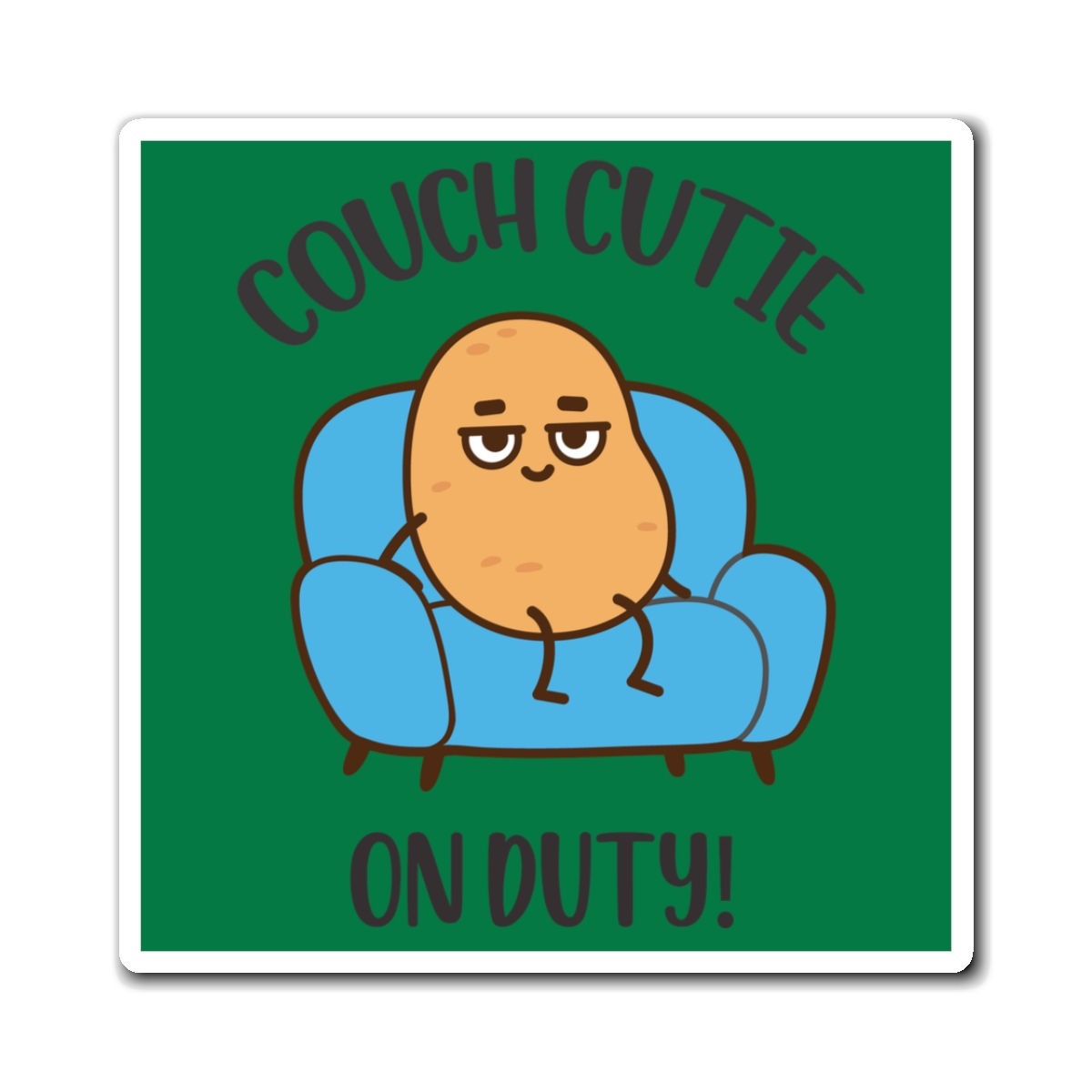 Couch Cutie on Duty Magnet (Dark Green)