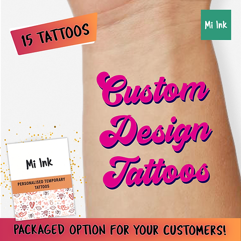 Custom Design Temporary Tattoos