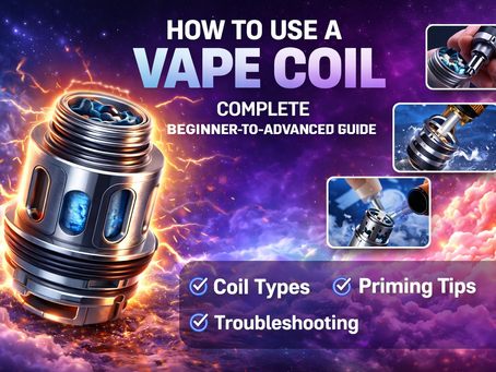 How to Use a Vape Coil: The Complete Beginner-to-Advanced Guide
