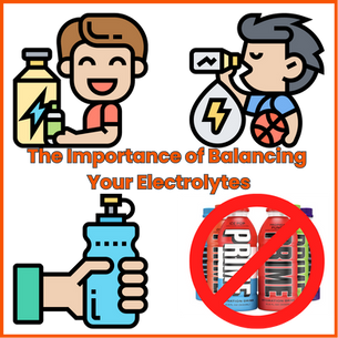 The Importance of Balancing Your Electrolytes  