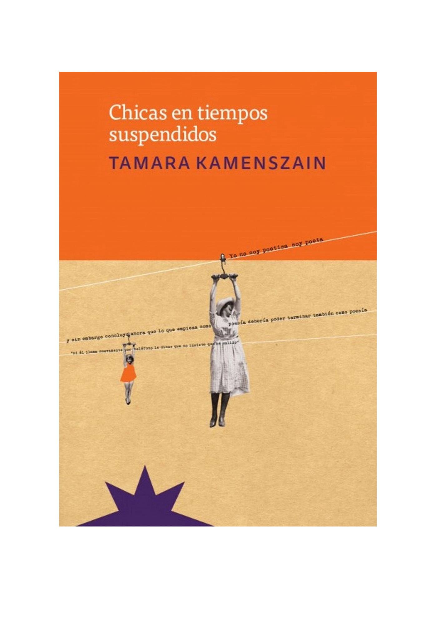 Chicas en tiempos suspendidos. TAMARA KAMESZAIN