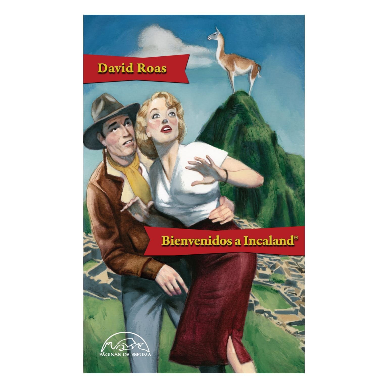 Bienvenidos a Incaland. DAVID ROAS