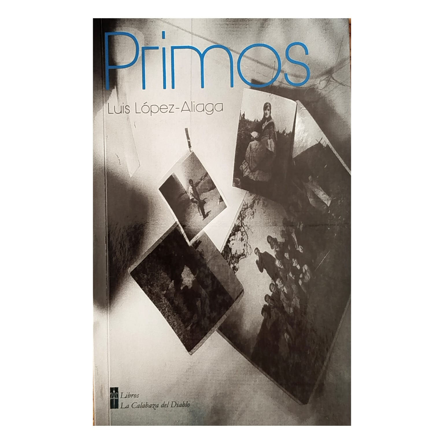 Primos. LUIS LÓPEZ ALIAGA