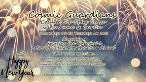 Cosmic Sis-Stars Show with Anne & Care'n discussing  Crossing the Threshold: A Soulful Reset for the Year Ahead  