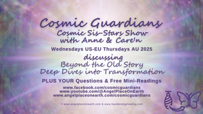 Cosmic Sis-Stars Show with Anne & Care'n discussing Beyond the Old Story – Deep Dives into Transformation
