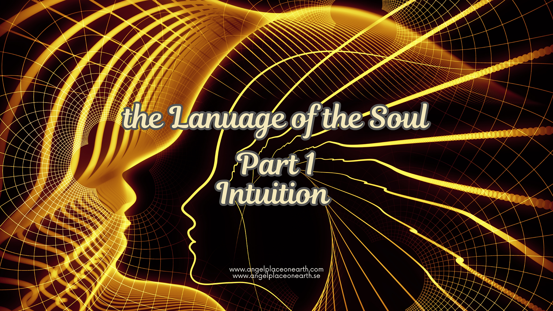 The Language of the Soul Part 2