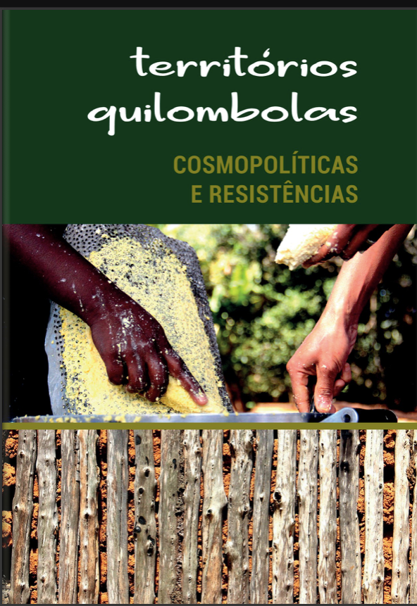 Territórios quilombolas: cosmopolíticas e resistências