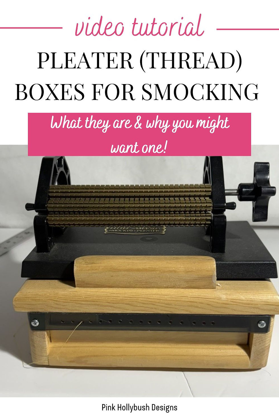 Pleater (Thread) Boxes for Smocking