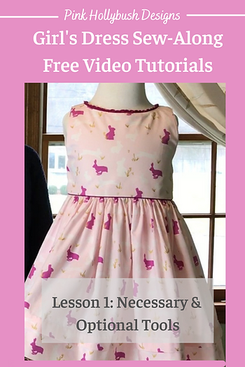 Make Your Daughter a Dress Lesson One Tools