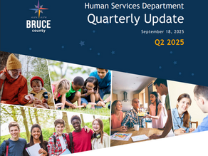 Q2 2025 Bruce County Human Services Department Quarterly Update