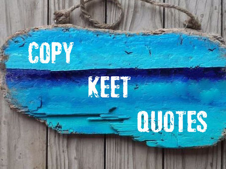 Waar komen die CopyKeetQuotes eigenlijk vandaan?