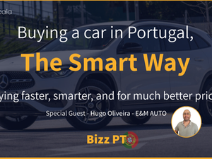 Webinar: Buying a Car in Portugal - The Smart Way