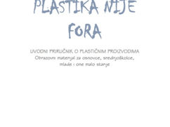 E-Book: "PLASTIKA NIJE FORA Uvodni priručnik o plastičnim proizvodima"