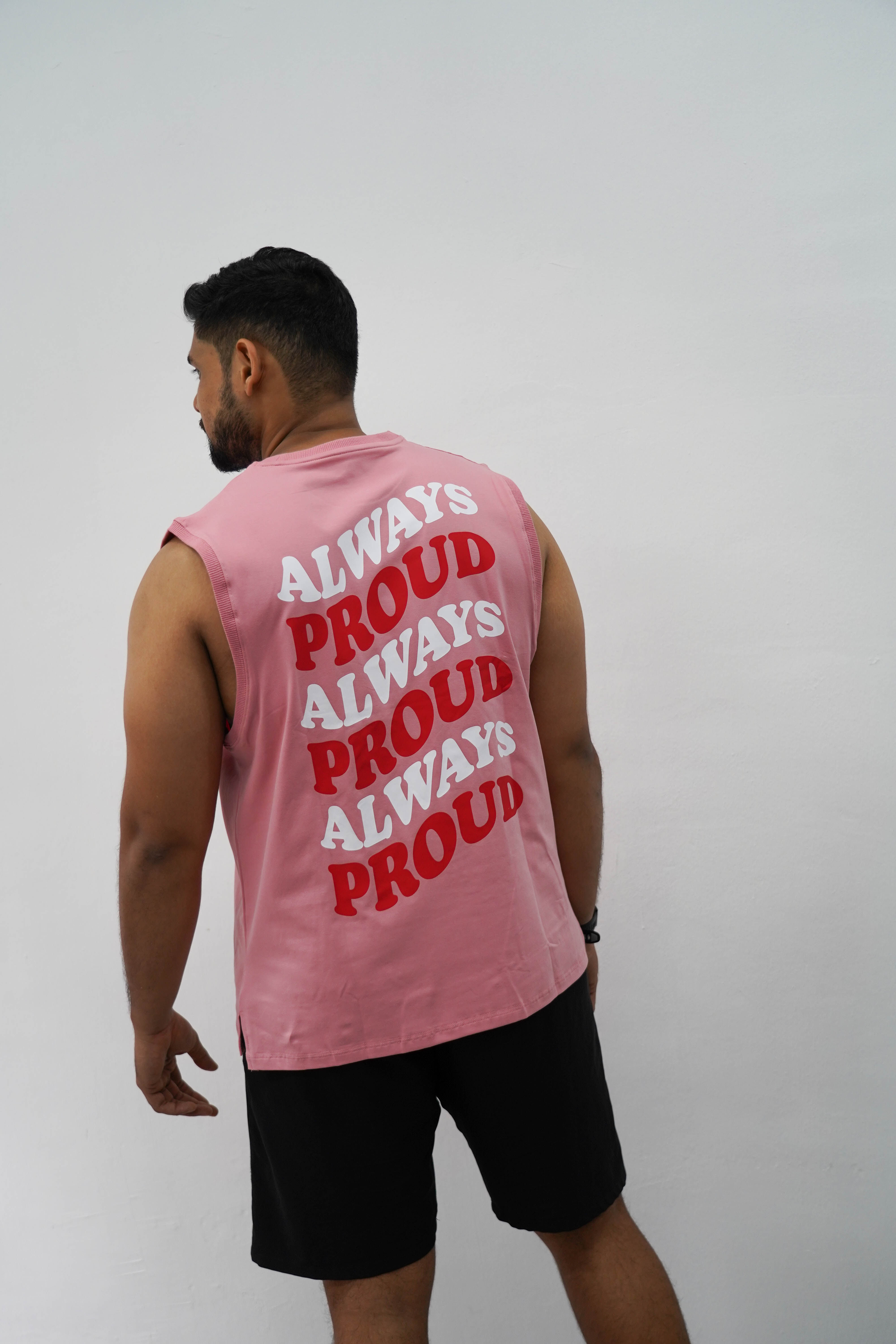 Always Proud Muscle Tank (Rogue Pink)
