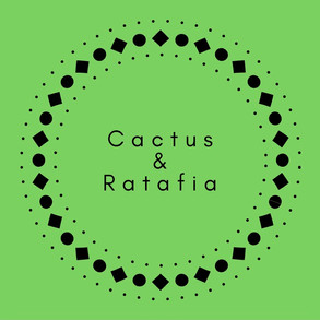 Cactus & Ratafia