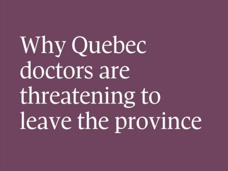 Why Quebec doctors are threatening to leave the province