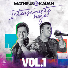 EP Matheus e Kauan – Intensamente Hoje! (Ao Vivo – Vol. 1) (2018)