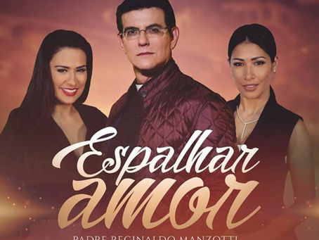 Padre Reginaldo Manzotti Part. Simone e Simaria – Espalhar Amor